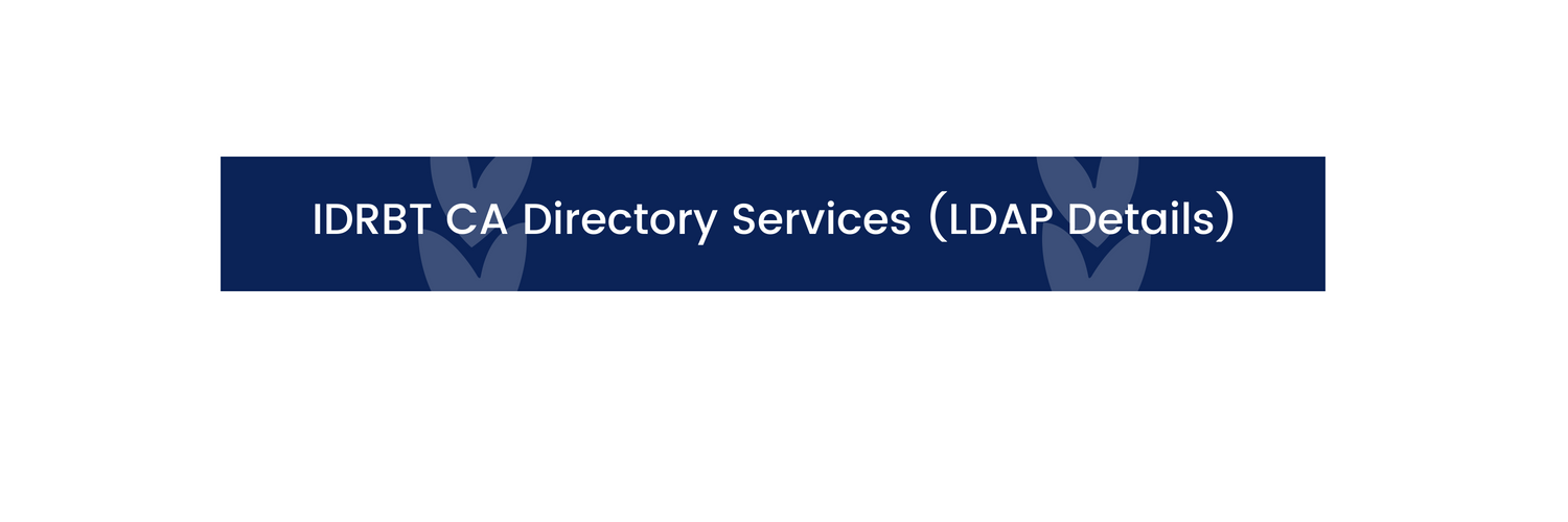 IDRBT-CA-Directory-Services-(LDAP_Details)